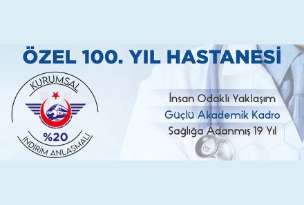 Vakfımız ve Özel 100. Yıl Hastanesi Arasında Anlaşma Yapılmıştır